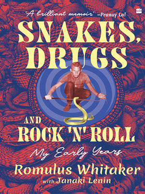 cover image of Snakes, Drugs and Rock 'n' Roll